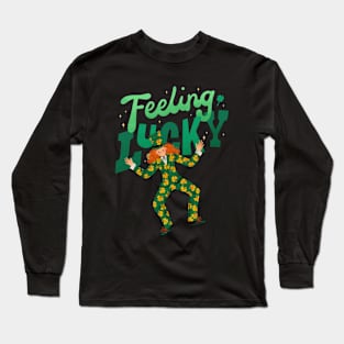 Happy St. Patrick Day - Feeling Lucky Long Sleeve T-Shirt